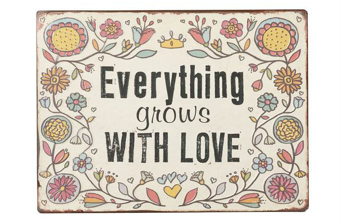 Everything grows with love